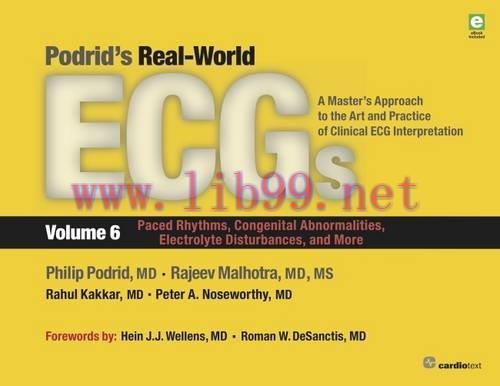 [AME]Podrid&rsquo;s Real-World Ecgs, Volume 6: Paced Rhythms, Congenital Abnormalities, Electrolyte D...