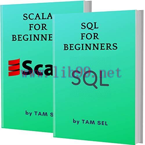 [FOX-Ebook]SQL AND SCALA FOR BEGINNERS: 2 BOOKS IN 1 - Learn Coding Fast! SQL AND SCALA Crash C...