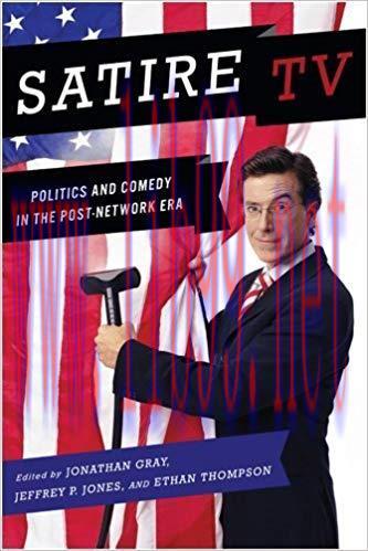 Satire TV: Politics and Comedy in the Post-Network Era