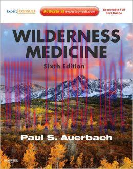 [AME]Wilderness Medicine, Sixth Edition (ORIGINAL PDF from_ Publisher)