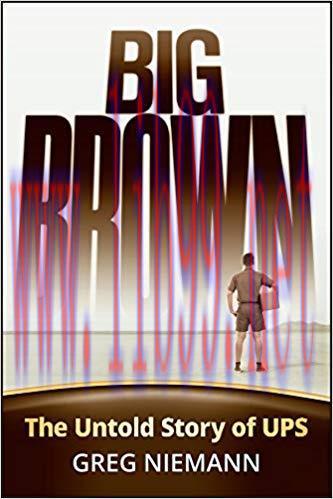 Big Brown: The Untold Story of UPS 1st Edition,