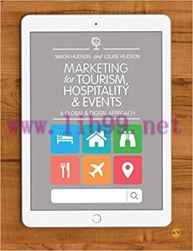 Marketing for Tourism, Hospitality & Events: A Global & Digital Approach 1st Edition,