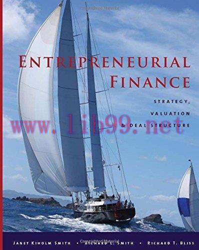 [FOX-Ebook]Entrepreneurial Finance: Strategy, Valuation, and Deal Structure