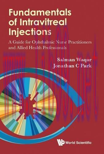 [AME]Fundamentals of Intravitreal Injections: A Guide for Ophthalmic Nurse Practitioners and Al...