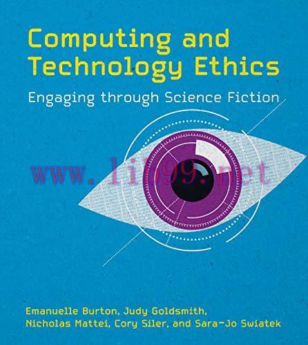 [FOX-Ebook]Computing and Technology Ethics: Engaging through Science Fiction