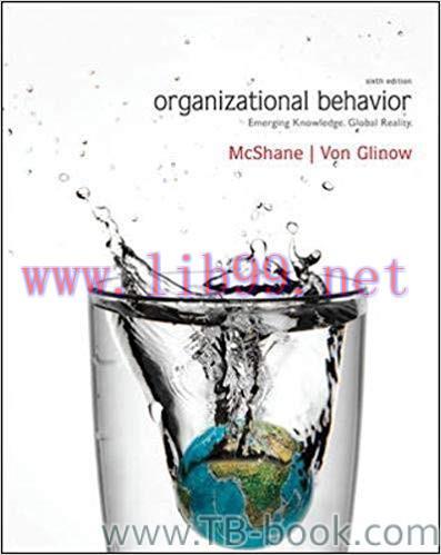 Test Bank for Organizational Behavior 6th Edition by Steven McShane