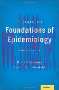 [AME]Lilienfeld's Foundations of Epidemiology, 4th Edition