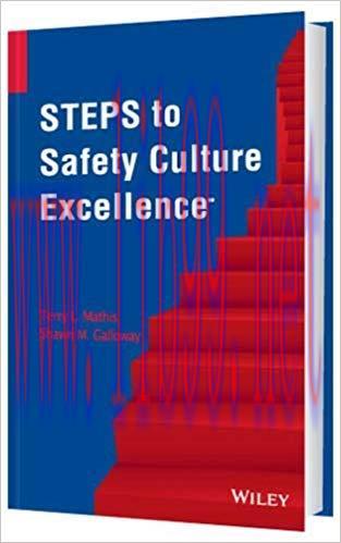 Steps to Safety Culture Excellence 1st Edition,