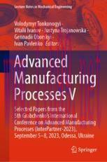 [PDF]Advanced Manufacturing Processes V: Selected Papers from_ the 5th Grabchenko&rsquo;s Internation...
