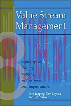 (PDF)Value Stream Management: Eight Steps to Planning, Mapping, and Sustaining Lean Improvement...