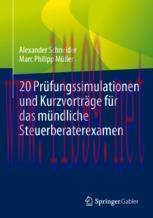 [PDF]20 Pr&uuml;fungssimulationen und Kurzvortr&auml;ge f&uuml;r das m&uuml;ndliche Steuerberaterexamen