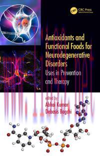 [AME]Antioxidants and Functional Foods for Neurodegenerative Disorders: Uses in Prevention and ...