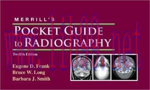 [AME]Merrill's Pocket Guide to Radiography, 12e (Original PDF)