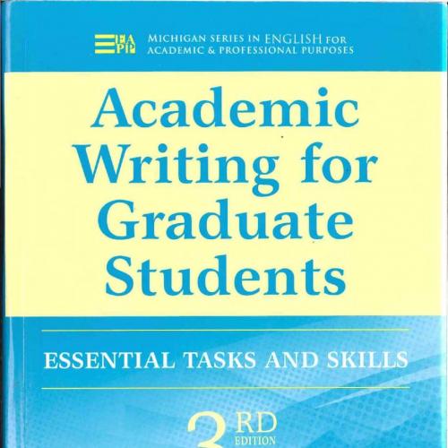 Academic Writing for Graduate Students Essential Tasks and Skills, 3rd edition