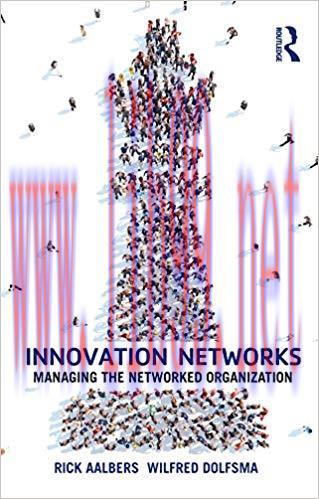 (PDF)Innovation Networks: Managing the networked organization 1st Edition