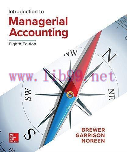 [FOX-Ebook]Introduction to Managerial Accounting, 8th Edition