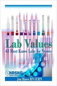 [AME]Lab Values: 63 Must Know Labs for Nurses (Kindle Edition)