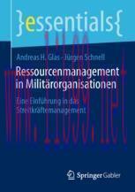 [PDF]Ressourcenmanagement in Milit&auml;rorganisationen: Eine Einf&uuml;hrung in das Streitkr&auml;ftemanageme...