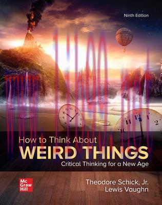 [PDF]ISE Ebook How To Think About Weird Things Critical Thinking for a New Age 9th Edition