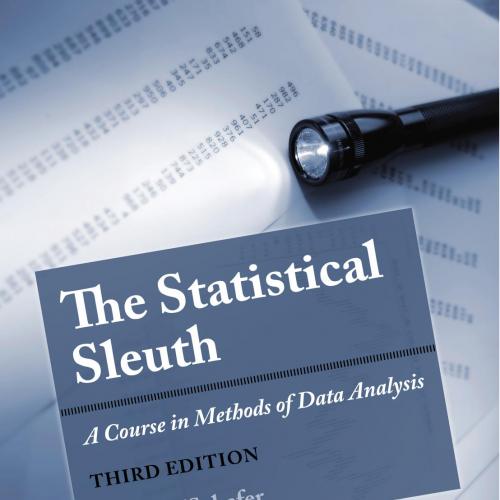 Statistical Sleuth_ A Course in Methods of Data Analysis, The