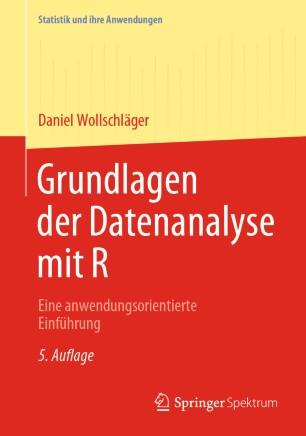 Grundlagen der Datenanalyse mit R