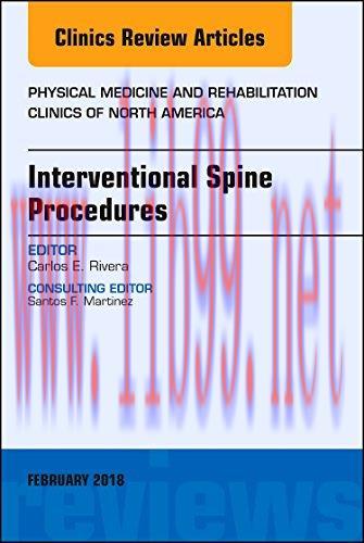 [AME]Interventional Spine Procedures, An Issue of Physical Medicine and Rehabilitation Clinics ...