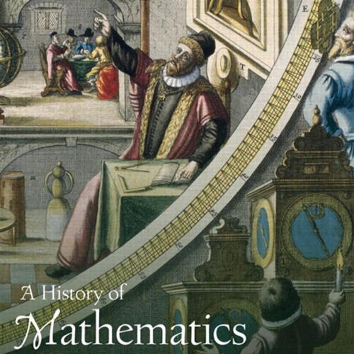 History of Mathematics 3rd Edition, A