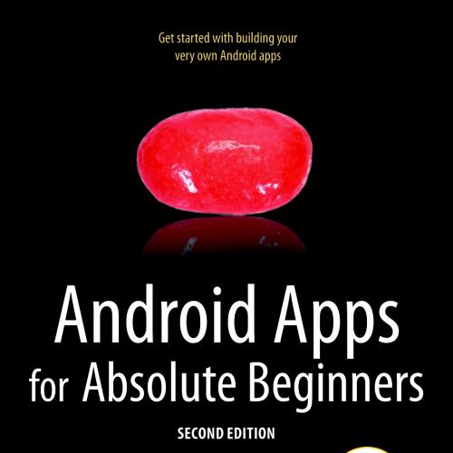 Android Apps for Absolute Beginners, 2nd Edition
