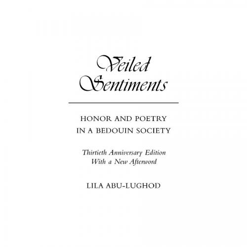 Veiled Sentiments Honor and Poetry in a Bedouin Society