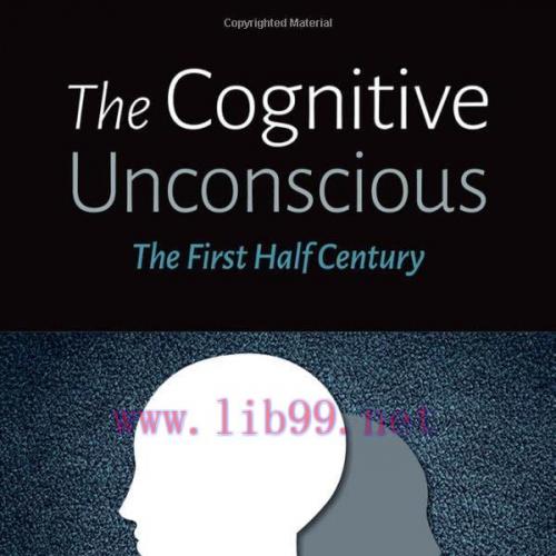 [AME]The Cognitive Unconscious: The First Half Century (EPUB)