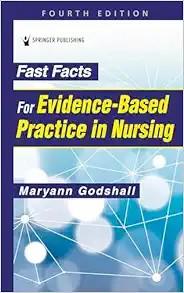 [AME]Fast Facts for Evidence-Based Practice in Nursing, 4th Edition (Original PDF)