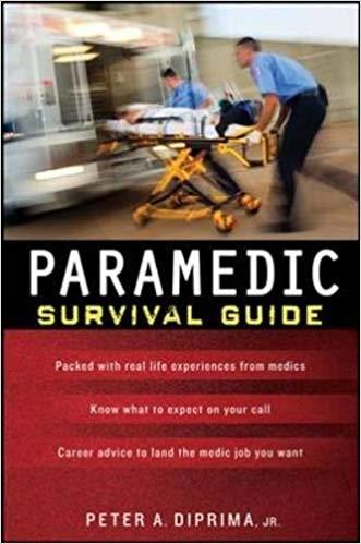Paramedic Survival Guide