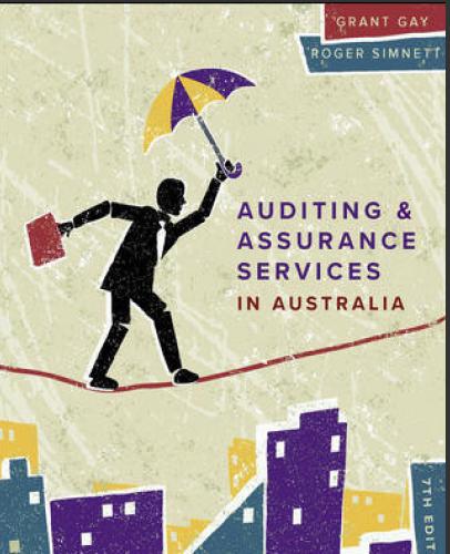 (Solution Manual)Auditing and Assurance Services in Australia 7th Edition by Grant Gray.zip