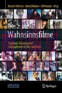 [AME]Wahnsinnsfilme: Psychose, Paranoia und Schizophrenie in Film und Serie (German Edition) (O...