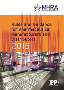 [AME]Rules and Guidance for Pharmaceutical Manufacturers and Distributors 2015: The Orange Guid...