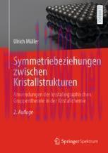[PDF]Symmetriebeziehungen zwischen Kristallstrukturen: Anwendungen der kristallographischen Gru...
