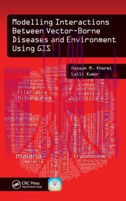 [AME]Modelling Interactions Between Vector-Borne Diseases and Environment Using GIS
