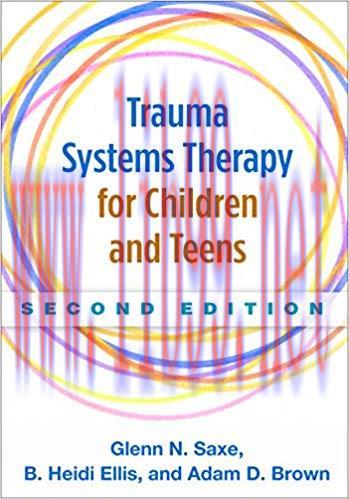 (PDF)Trauma Systems Therapy for Children and Teens, Second Edition 2nd Edition