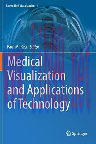 [AME]Medical Visualization and Applications of Technology (Biomedical Visualization, 1) (EPUB)