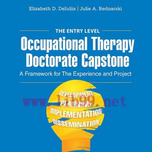 [AME]Entry-Level Occupational Therapy Capstone: A Framework for the Experience and Project (EPU...