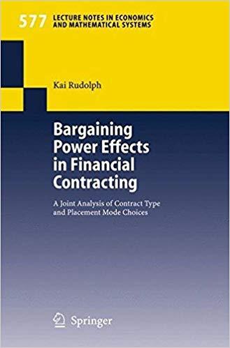 (PDF)Bargaining Power Effects in Financial Contracting A Joint Analysis of Contract Type and Pl...