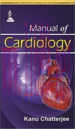 [PDF]Manual of Cardiology [Kanu Chatterjee]