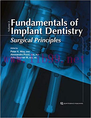 [PDF]Fundamentals of Implant Dentistry: Surgical Principles: Volume 2