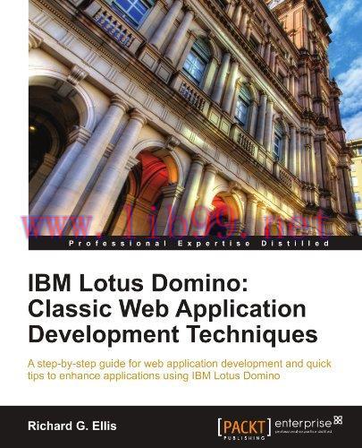 [FOX-Ebook]IBM Lotus Domino: Classic Web Application Development Techniques