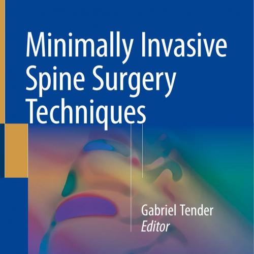 Minimally Invasive Spine Surgery Techniques - Wei Zhi