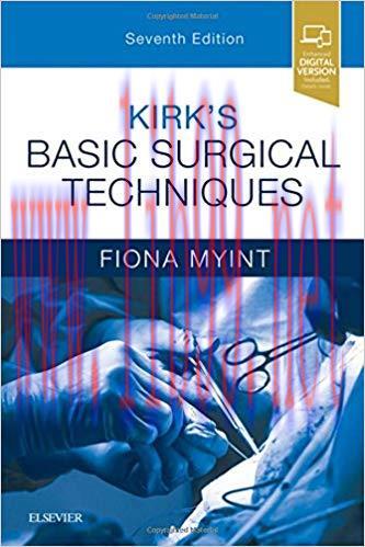 [PDF]Kirk&rsquo;s Basic Surgical Techniques, 7e 7th Edition