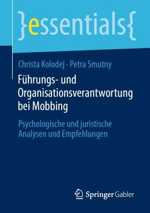 F&uuml;hrungs- und Organisationsverantwortung bei Mobbing