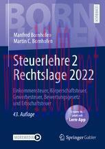[PDF]Steuerlehre 2 Rechtslage 2022: Einkommensteuer, K&ouml;rperschaftsteuer, Gewerbesteuer, Bewertu...