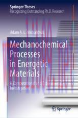 [PDF]Mechanochemical Processes in Energetic Materials: A Computational and Experimental Investi...