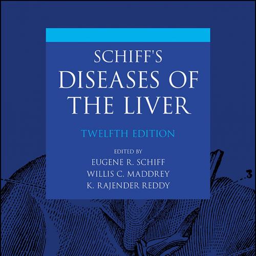 Schiff's Diseases of the Liver 12th Edition